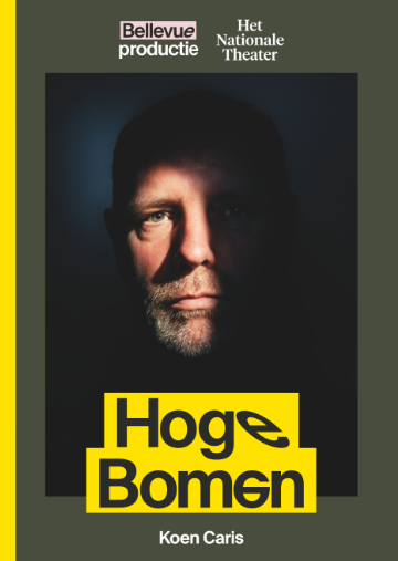 Hoge bomen_Koen Caris_4 Hoge Bomen theatertekst van Koen Caris voor Theater Bellevue x HNT