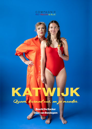 Katwijk_compagnie Red Yellow & Blue_4 Katwijk toneeltekst voor Compagnie Red Yellow & Blue